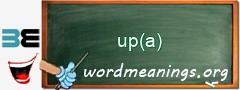 WordMeaning blackboard for up(a)